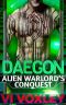 [Alien Warlord's Conquest 02] • Daegon